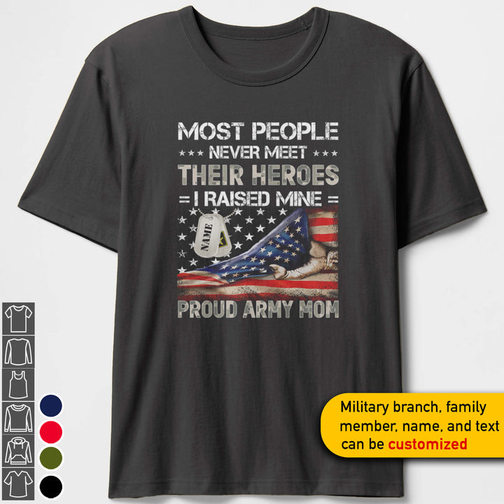 Custom Military Mom Raised Heroes Shirts Personalized Family Apparel