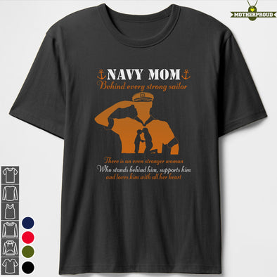 Navy Mom Behind Every Sailor T-shirts
