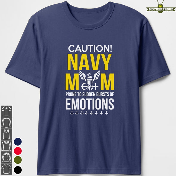 Navy Mom Caution Emotions T-shirts