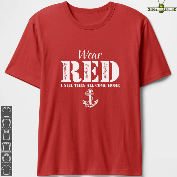 Navy Mom Wear RED Until All Come Home T-shirts