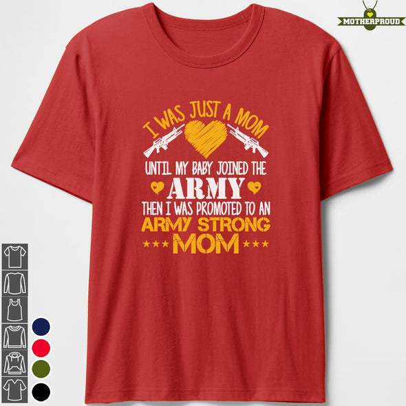 Promoted Army Mom Strong T-shirts