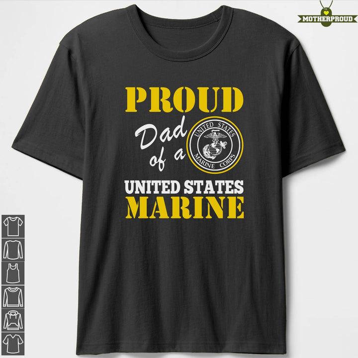 Proud Dad of a US Marine Father T-shirts