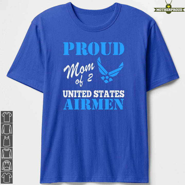Proud Air Force Mom 2 Airmen T-shirts
