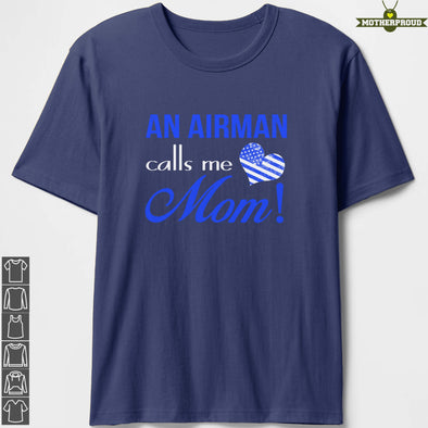 Proud Air Force Mom Calls Me T-shirts