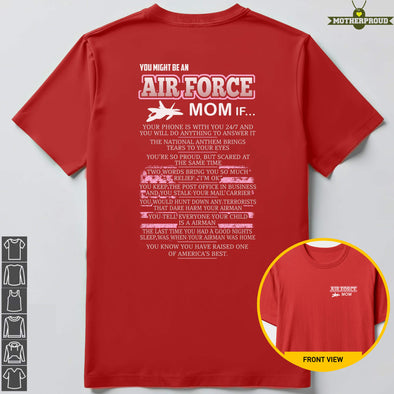 Proud Air Force Mom Might Be T-shirts