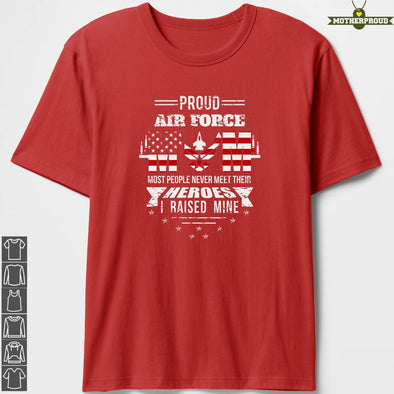 Proud Air Force Mom Raised Heroes T-shirts USAF Mom Clothing