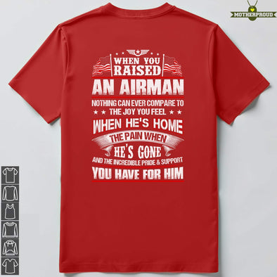 Proud Air Force Mom When Raised T-shirts