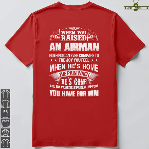 Proud Air Force Mom When Raised T-shirts