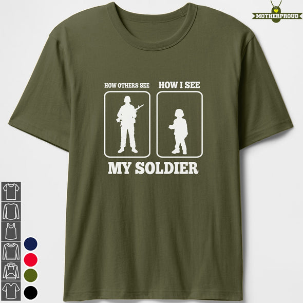 Proud Army Mom How I See T-shirts