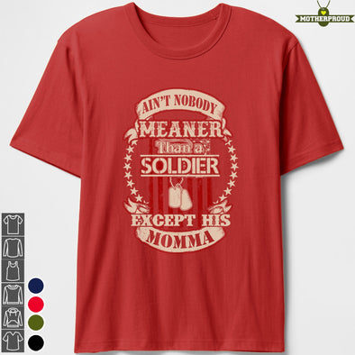Proud Army Mom Meaner T-shirts