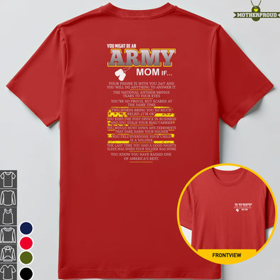 Proud Army Mom Might Be T-shirts