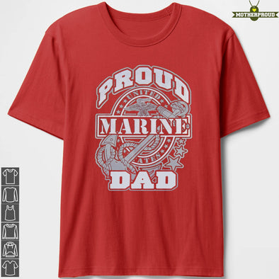 Proud Marine Dad US Military T-shirts