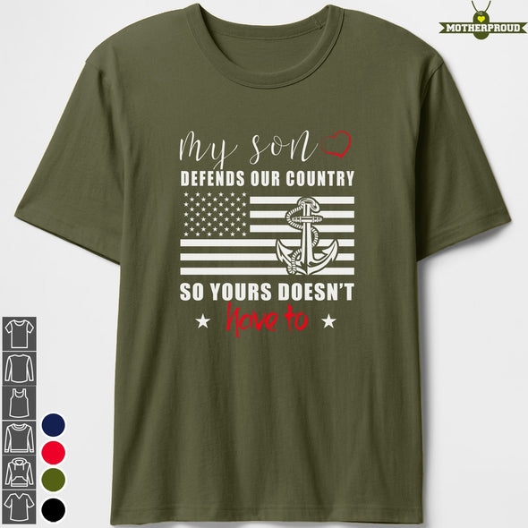 Proud Navy Mom My Son Defends Country T-shirts