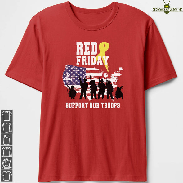 RED Friday Our Support Troops T-shirts