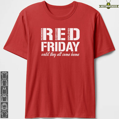 RED Friday Until They T-shirts