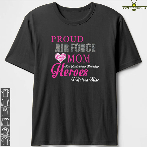 Raised Mine Air Force Mom T-shirts