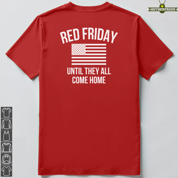 Red Friday Until They All Come Home Back T-shirts