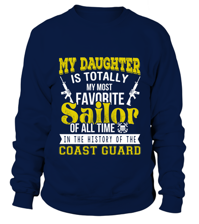 My Daughter Is My Most Favorite Coastie - MotherProud
