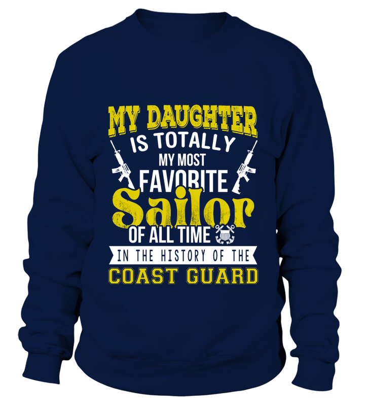 My Daughter Is My Most Favorite Coastie - MotherProud