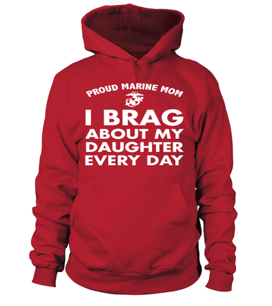 Proud Marine Mom Every Day Daughter T-shirts - MotherProud