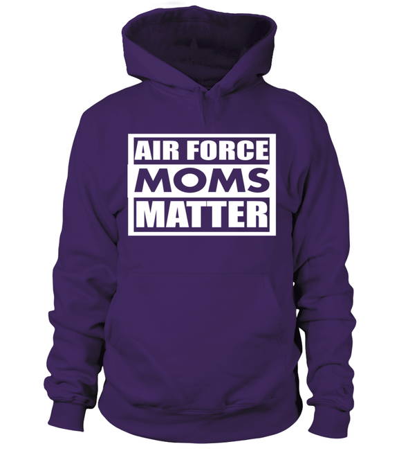 Air Force Moms Matter T-shirts - MotherProud