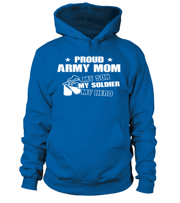 Army Mom My Son Soldier Hero T-shirts - MotherProud