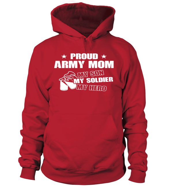 Army Mom My Son Soldier Hero T-shirts - MotherProud