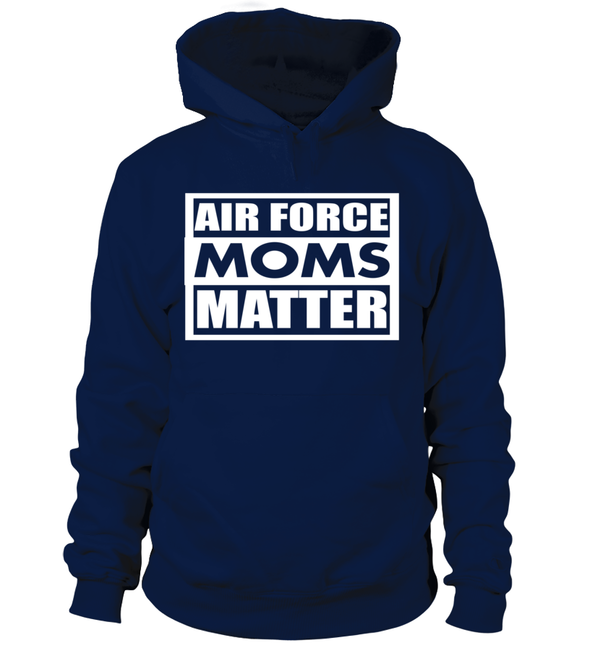 Air Force Moms Matter T-shirts - MotherProud