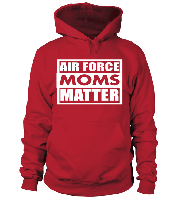 Air Force Moms Matter T-shirts - MotherProud