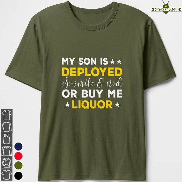 US Army Mom Buy Me Liquor T-shirts