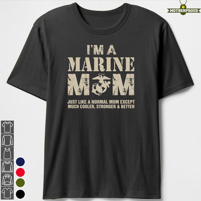 US Marine Mom Much Cooler T-shirts