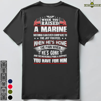 US Marine Mom When You Raised T-shirts