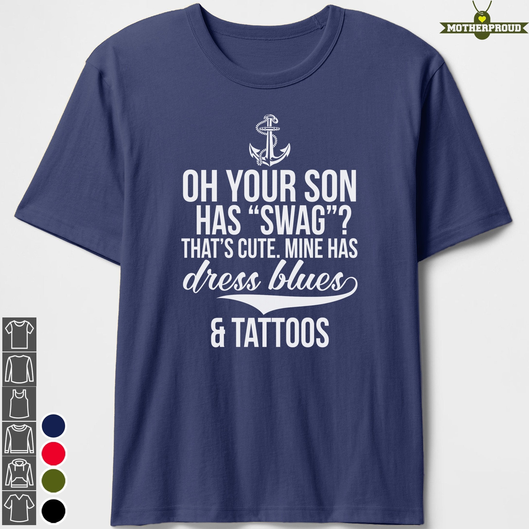 US Navy Mom Dress Blues Tattoos T-shirts – MotherProud