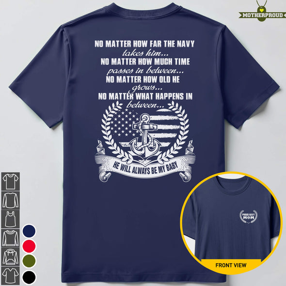 US Navy Mom No Matter What T-shirts