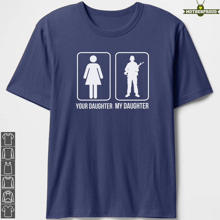 Yours Mine Daughter Military Mom T-shirts