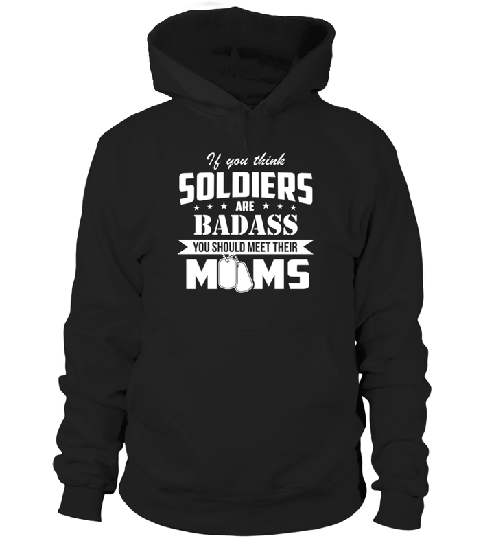 Army Moms Are Badass T-shirts - MotherProud