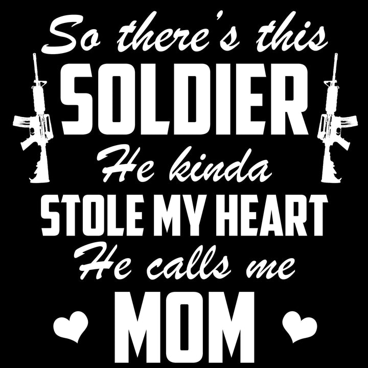 Army Mom Soldier Stole My Heart Decal - MotherProud