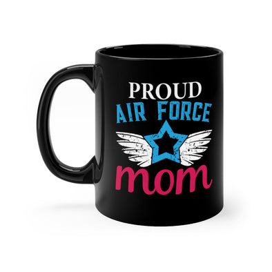 Proud Air Force Mom Black Mug 11oz