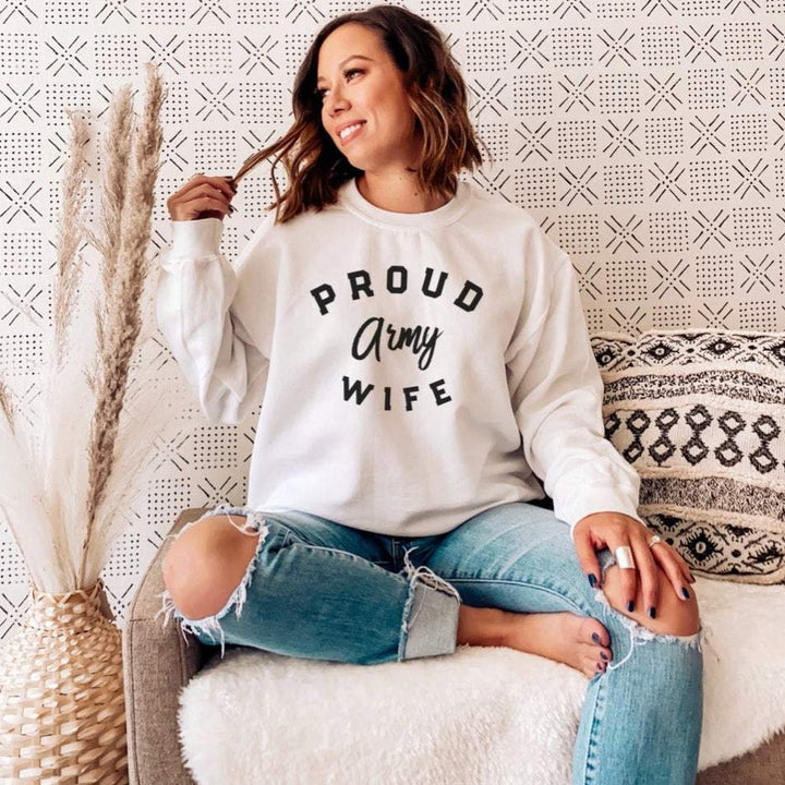 Proud ARMY WIFE Sweatshirt