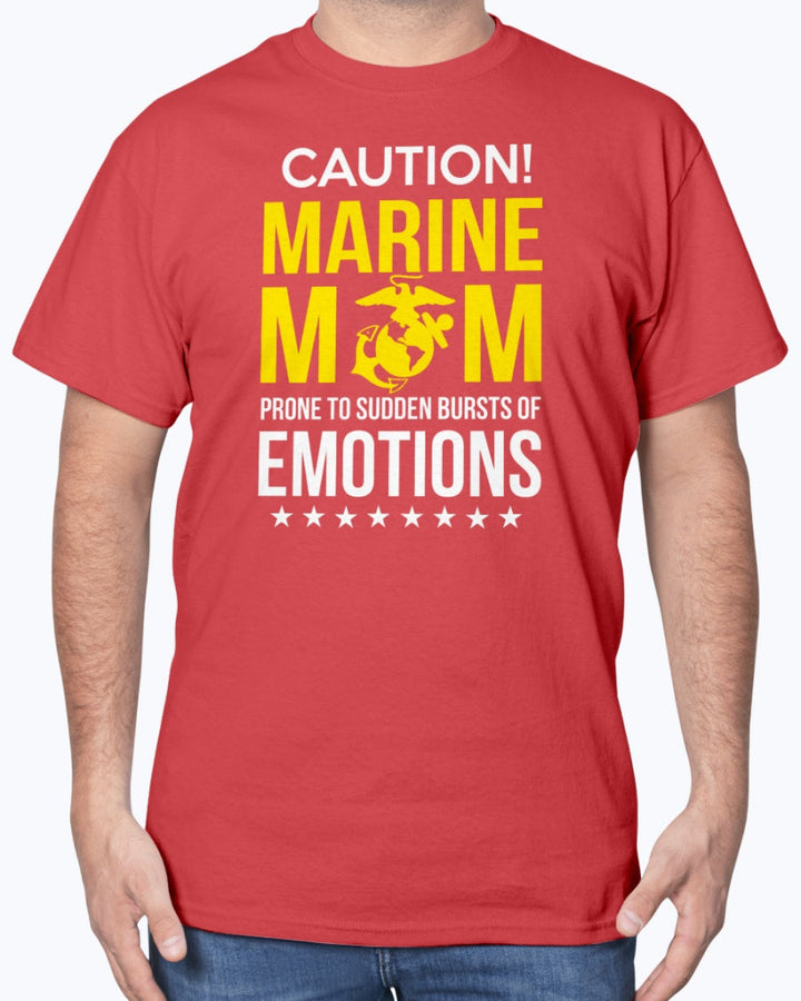Marine Mom Caution Emotions T-shirts - MotherProud