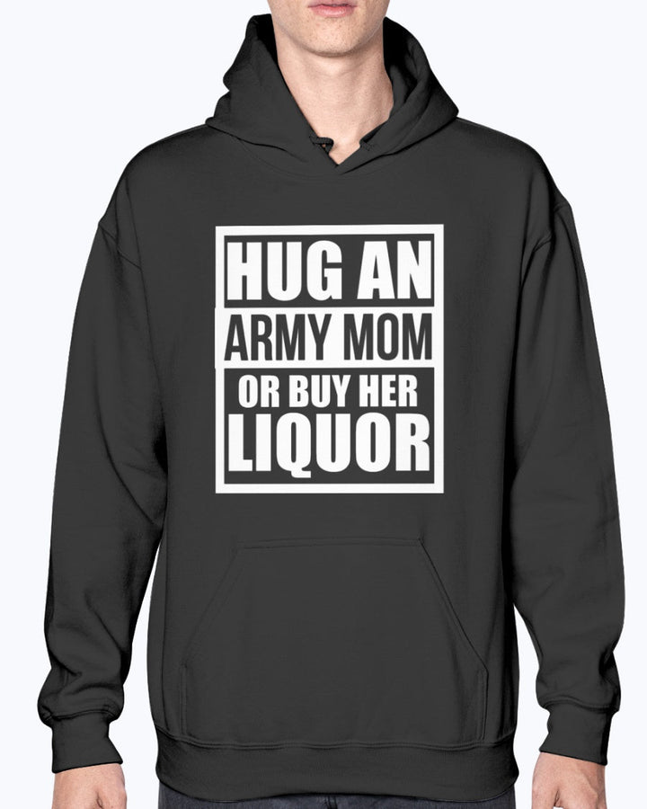 US Army Mom Hug or Liquor T-shirts image 14