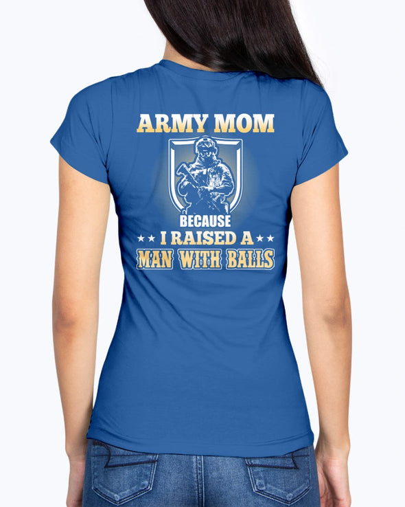 US Army Mom Man with Balls T-shirts