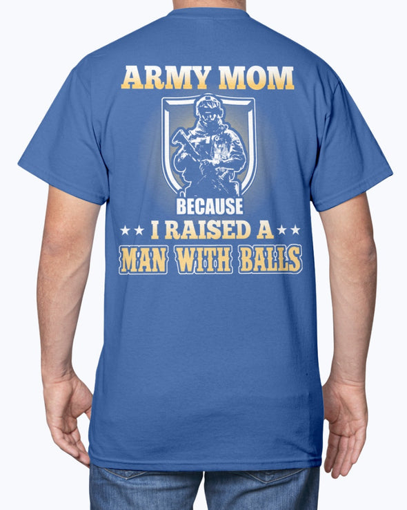 US Army Mom Man with Balls T-shirts