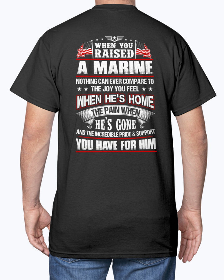 US Marine Mom When You Raised T-shirts - MotherProud