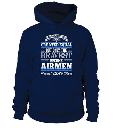 Air Force Mom Daughter Created Equal T-shirts - MotherProud