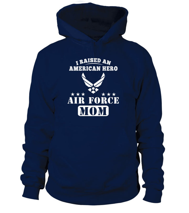 Air Force Mom Raised American Hero T-shirts - MotherProud
