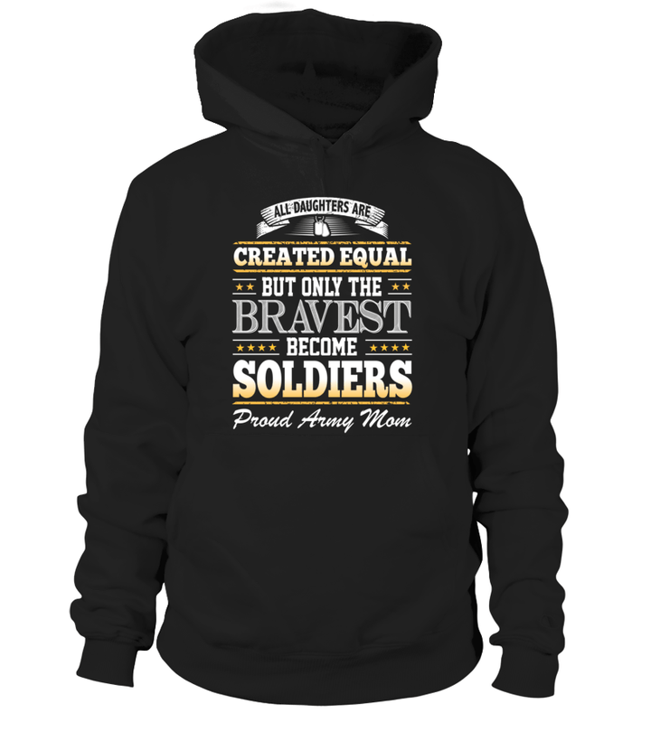 Army Mom Daughter Created Equal T-shirts - MotherProud