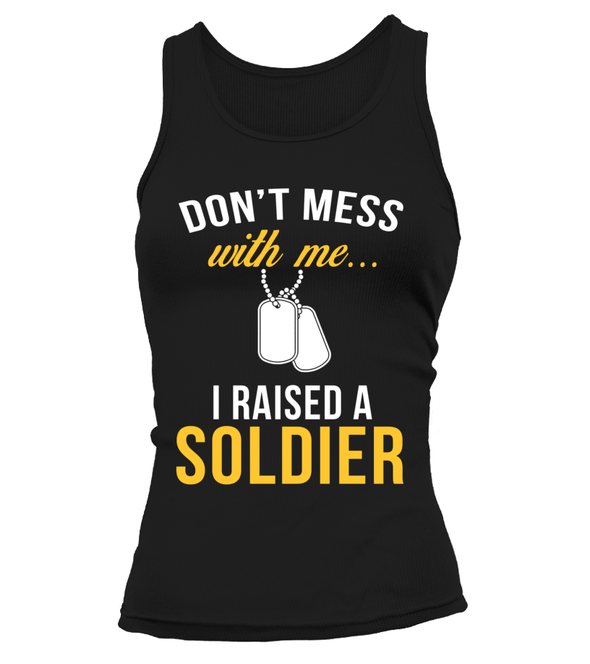Army Mom Don't Mess With Me T-shirts - MotherProud