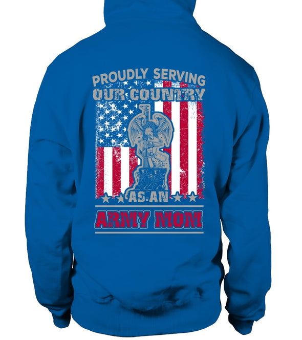 Army Mom Proudly Serving T-shirts - MotherProud