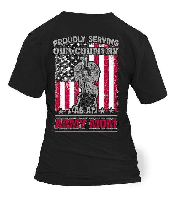 Army Mom Proudly Serving T-shirts - MotherProud